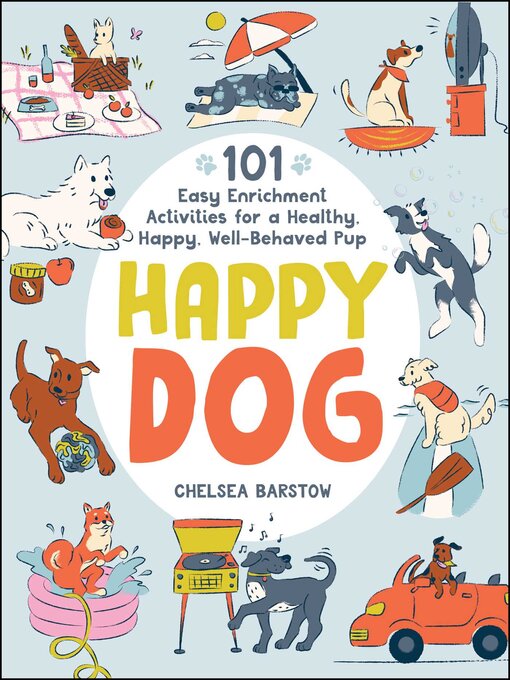 Title details for Happy Dog by Chelsea Barstow - Available
